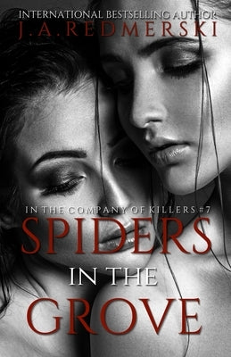 Spiders in the Grove by Redmerski, J. A.