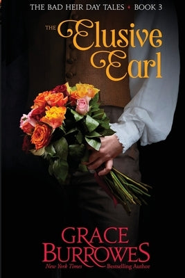 The Eluisve Earl by Burrowes, Grace
