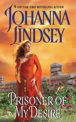 Prisoner of My Desire by Lindsey, Johanna