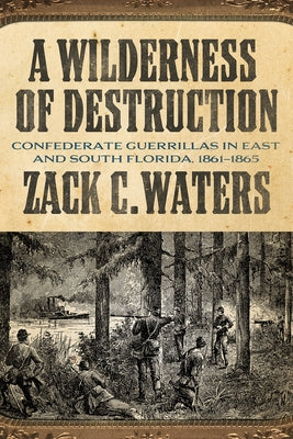 Wilderness of Destruction by Waters, Zack C.