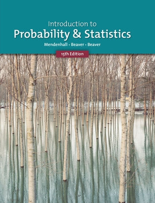 Introduction to Probability and Statistics by Mendenhall, William