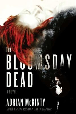 Bloomsday Dead by McKinty