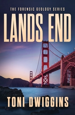 Lands End: Mystery in the Wild by Dwiggins, Toni