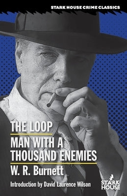 The Loop / Man With a Thousand Enemies by Burnett, W. R.