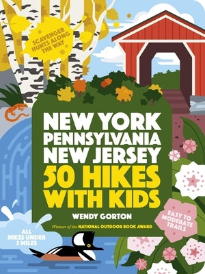 50 Hikes with Kids New York, Pennsylvania, and New Jersey by Gorton, Wendy