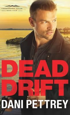 Dead Drift by Pettrey, Dani