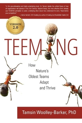 Teeming: How Nature's Oldest Teams Adapt and Thrive by Woolley-Barker, Tamsin