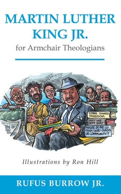 Martin Luther King Jr. for Armchair Theologians by Burrow Jr, Rufus