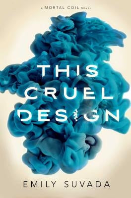 This Cruel Design by Suvada, Emily