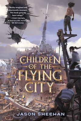 Children of the Flying City by Sheehan, Jason