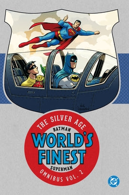 Batman & Superman in World's Finest: The Silver Age Omnibus Vol. 2 (New Edition) by Hamilton, Edmond