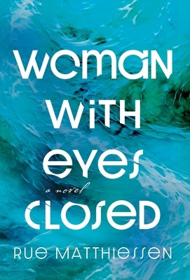 Woman with Eyes Closed by Matthiessen, Rue