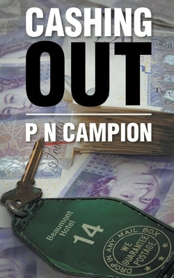 Cashing Out by Campion, P. N.