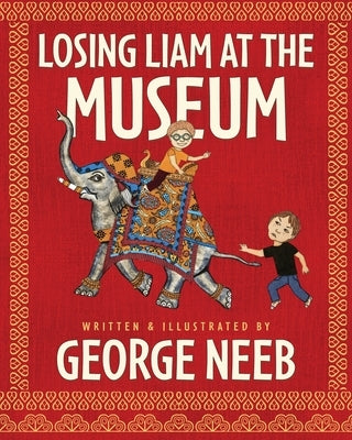 Losing Liam at the Museum by Neeb, George