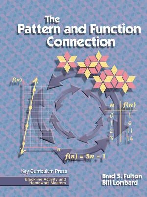 The Pattern and Function Connection by Fulton, Brad S.