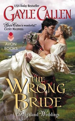 The Wrong Bride by Callen, Gayle