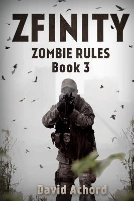 Zfinity: Zombie Rules Book 3 by Achord, David