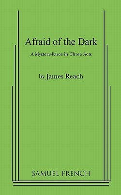 Afraid of the Dark by Reach, James