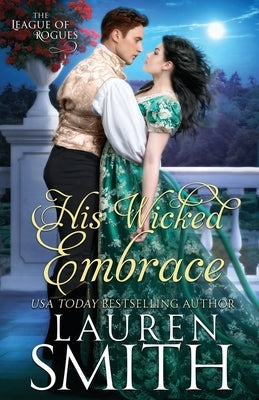 His Wicked Embrace by Smith, Lauren