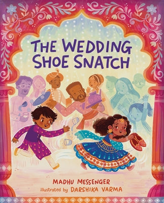 The Wedding Shoe Snatch by Messenger, Madhu