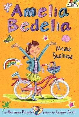 Amelia Bedelia Means Business by Parish, Herman