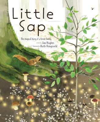 Little SAP: The Magical Story of a Forest Family by Hughes, Jan
