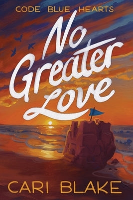 No Greater Love by Blake, Cari