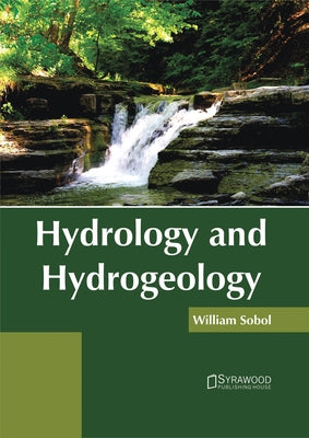 Hydrology and Hydrogeology by Sobol, William