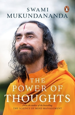 The Power of Thoughts by Muktananda, Swami