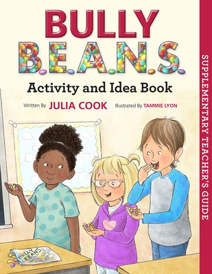 Bully Beans Activity and Idea Book by Cook, Julia