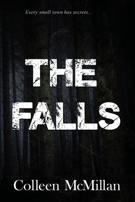 The Falls by McMillan, Colleen