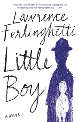 Little Boy by Ferlinghetti, Lawrence