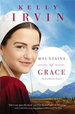 Mountains of Grace by Irvin, Kelly