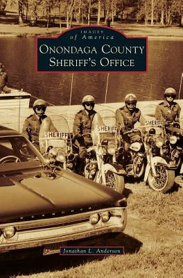 Onondaga County Sheriff's Office by Anderson, Jonathan L.