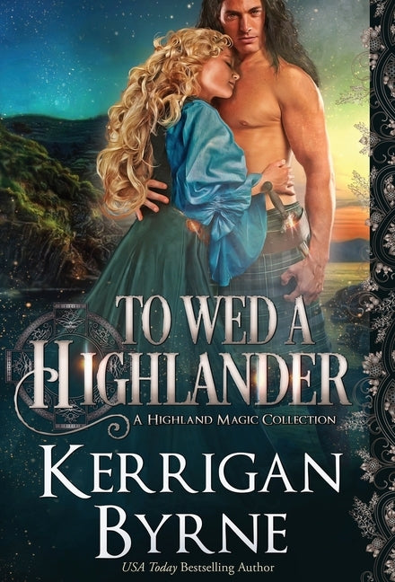 To Wed a Highlander by Byrne, Kerrigan