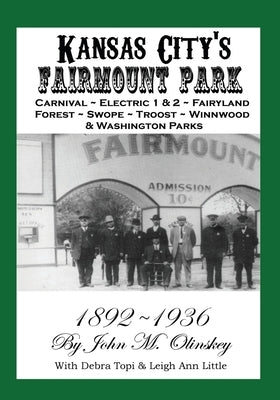 Kansas City's Fairmount Park by Olinskey, John, III