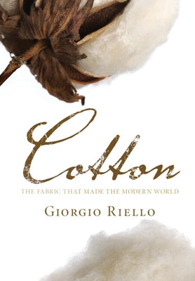 Cotton by Riello, Giorgio