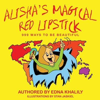 Alisha's Magical Red Lipstick by Khalily, Edna