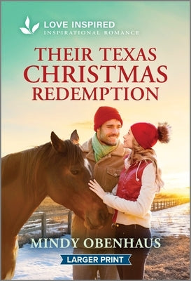 Their Texas Christmas Redemption: An Uplifting Inspirational Romance by Obenhaus, Mindy