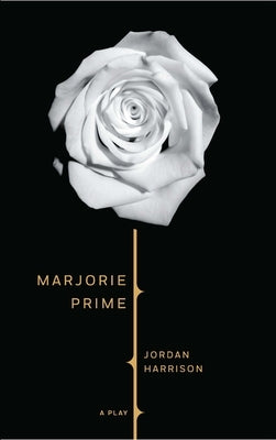 Marjorie Prime (TCG Edition) by Harrison, Jordan