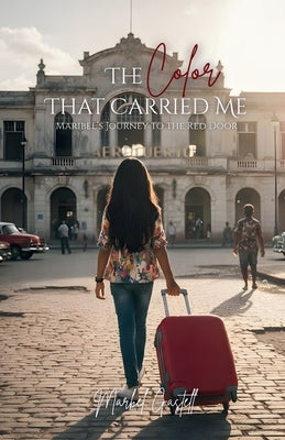 The Color That Carried Me by Gastell, Marbel