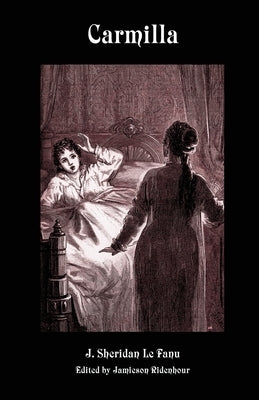 Carmilla by Le Fanu, Joseph Sheridan