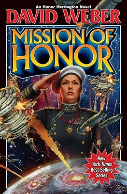 Mission of Honor by Weber, David