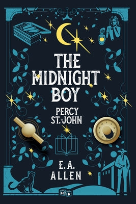 The Midnight Boy: A Percy St. John Novel by Allen, E. A.