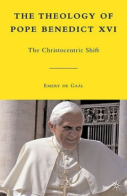 The Theology of Pope Benedict XVI: The Christocentric Shift by Loparo, Kenneth A.