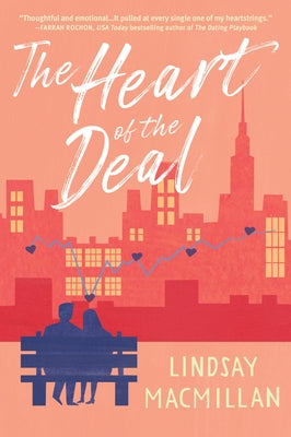 The Heart of the Deal by MacMillan, Lindsay
