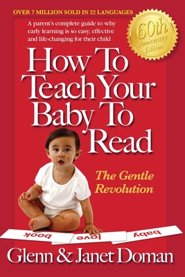 How to Teach Your Baby to Read by Doman, Glenn