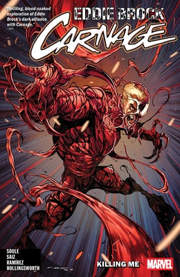 Eddie Brock: Carnage Vol. 1 - Killing Me by Soule, Charles