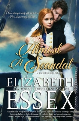 Almost A Scandal by Essex, Elizabeth