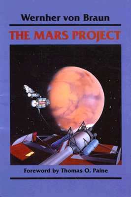 The Mars Project by Von Braun, Wernher